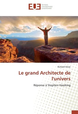 Le grand Architecte de l'univers