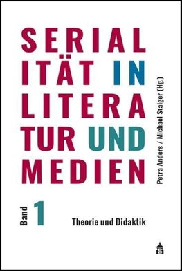 Serialität in Literatur und Medien