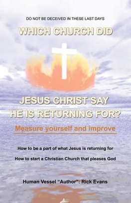 Which Church Did Jesus Christ Say He Is Returning For?