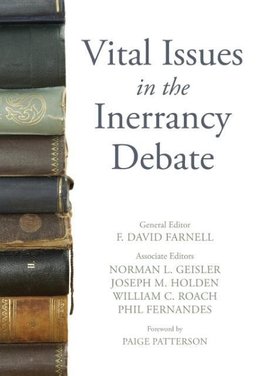 Vital Issues in the Inerrancy Debate