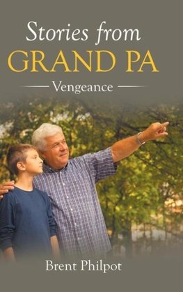 Stories from Grand Pa