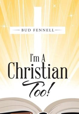 I'm A Christian Too