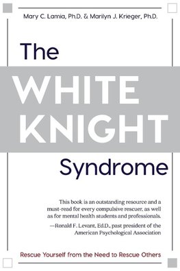 The White Knight Syndrome