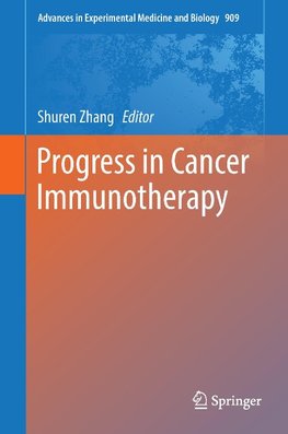 Progress in Cancer Immunotherapy