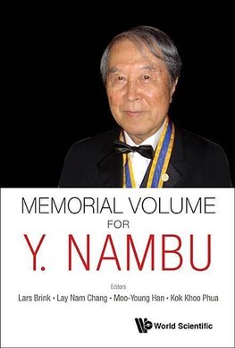 MEMORIAL VOLUME FOR Y NAMBU