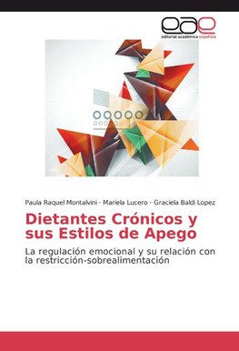 Dietantes Crónicos y sus Estilos de Apego