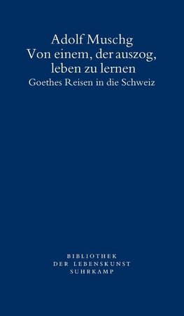 Von einem, der auszog, leben zu lernen