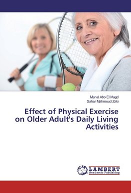 Effect of Physical Exercise on Older Adult's Daily Living Activities