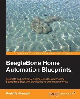 BeagleBone Home Automation Blueprints