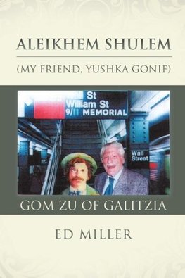 Aleikhem Shulem, Gom Zu of Galitzia