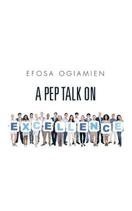 A Pep Talk on Excellence