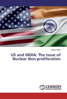 US and INDIA: The Issue of Nuclear Non-proliferation