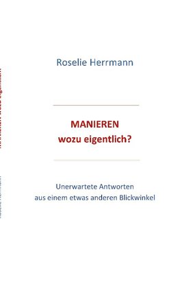 Manieren - wozu eigentlich