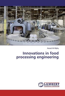 Innovations in food processing engineering