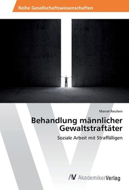 Behandlung männlicher Gewaltstraftäter