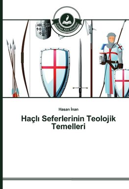 Haçl¿ Seferlerinin Teolojik Temelleri