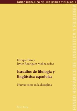 Estudios de filología y lingüística españolas