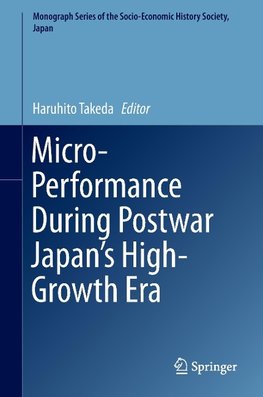 Micro-Performance During Postwar Japan's High-Growth Era