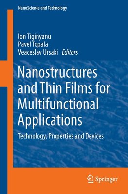 Nanostructures and Thin Films for Multifunctional Applications