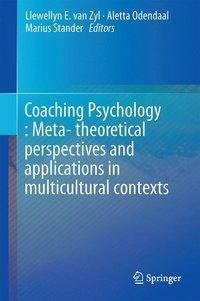 Coaching Psychology: Meta-theoretical perspectives