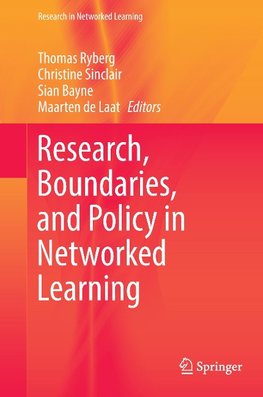Research, Boundaries, and Policy in Networked Learning