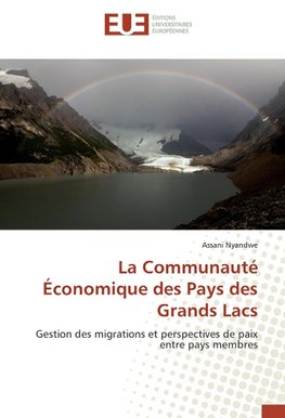 La Communauté Économique des Pays des Grands Lacs