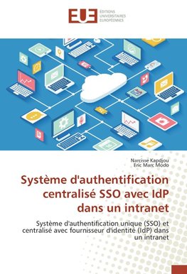 Système d'authentification centralisé SSO avec IdP dans un intranet