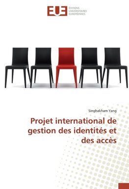 Projet international de gestion des identités et des accès