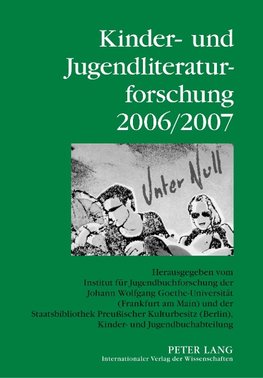 Kinder- und Jugendliteraturforschung 2006/2007