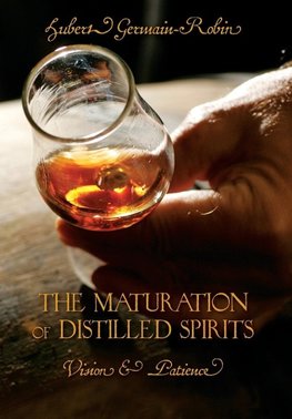 The Maturation of Distilled Spirits
