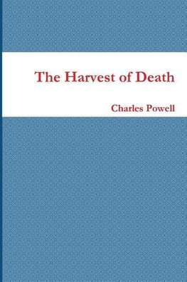 The Harvest of Death