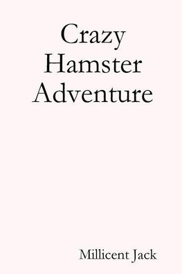 Crazy Hamster Adventure