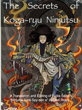 The Secrets of Koga-ryu Ninjutsu