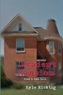 Decadent Mansion
