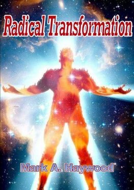 Radical Transformation