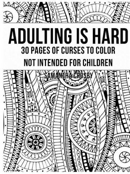 Adulting Is Hard