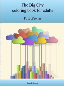 The Big City coloring book for adults