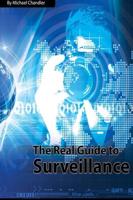 The Real Guide to Surveillance