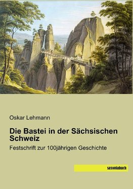 Die Bastei in der Sächsischen Schweiz