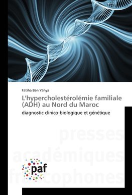 L'hypercholestérolémie familiale (ADH) au Nord du Maroc