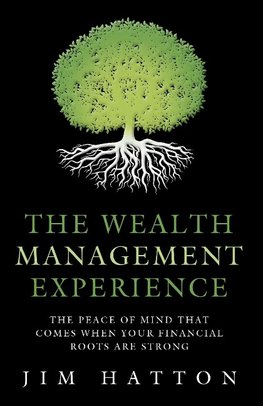 The Wealth Management Experience
