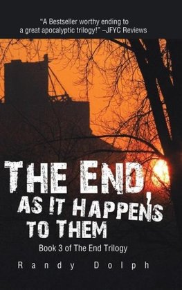 The End, as It Happens to Them