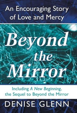 Beyond the Mirror