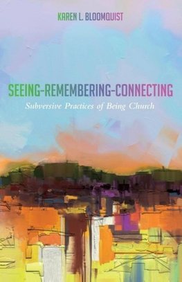 Seeing-Remembering-Connecting