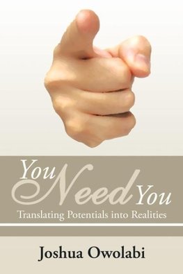 You Need You