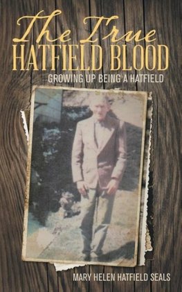 The True Hatfield Blood