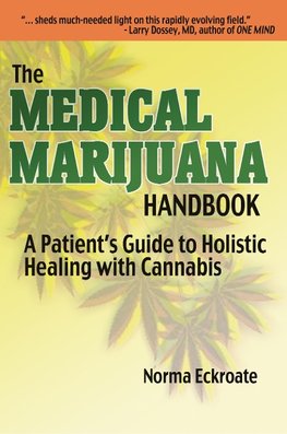 THE MEDICAL MARIJUANA HANDBOOK