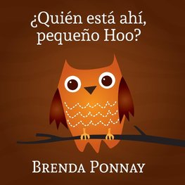 ¿Quién está ahí, Pequeño Hoo?