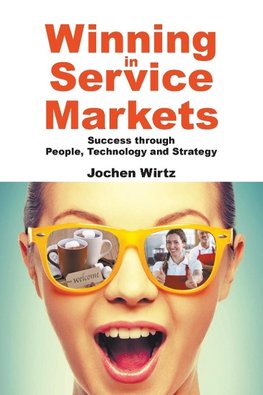 WINNING IN SERVICE MARKETS