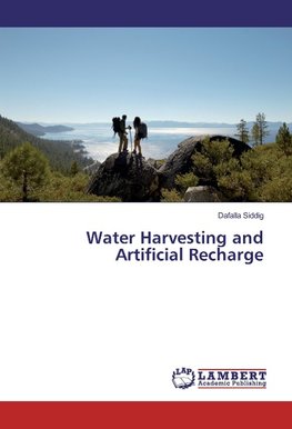 Water Harvesting and Artificial Recharge
